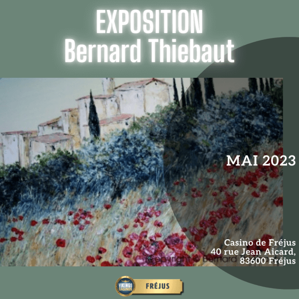 Ausstellung von Bernard Thiebaut